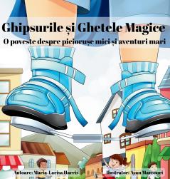 Ghipsurile și Ghetele Magice