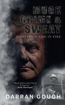Muck Grime & Sweat