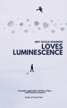 Loves Luminescence
