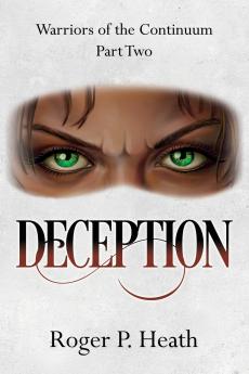 Warriors of the Continuum Part Two