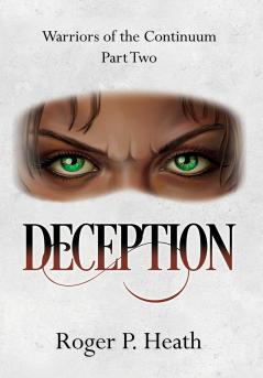 Warriors of the Continuum Part Two