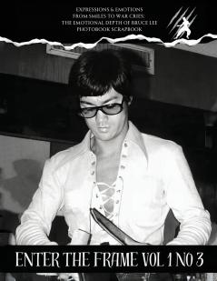 Bruce Lee Enter the frame Issue No 3 EXPRESSIONS & EMOTIONS