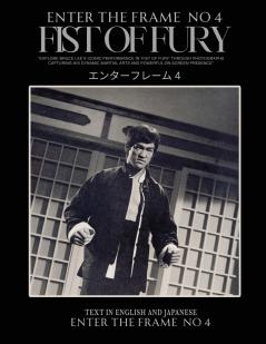 Enter the Frame Vol 1 No 4 FIST OF FURY
