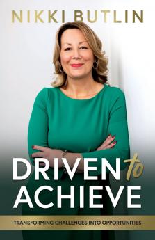 Driven To Achieve