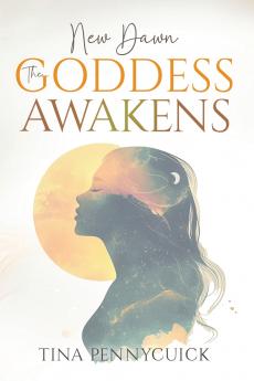 New Dawn - The Goddess Awakens