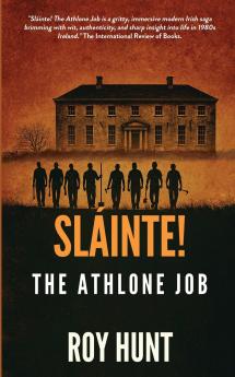 Slainte! The Athlone Job