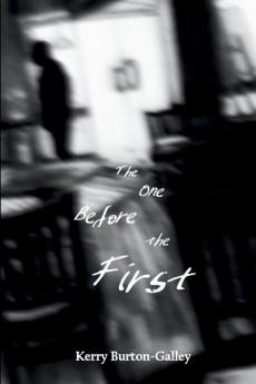 The One Before the First