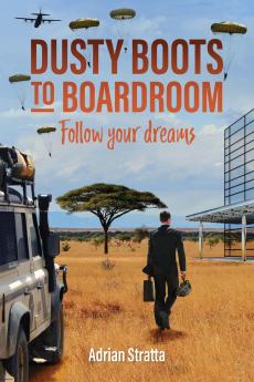 Dusty Boots to Boardroom; follow your dreams