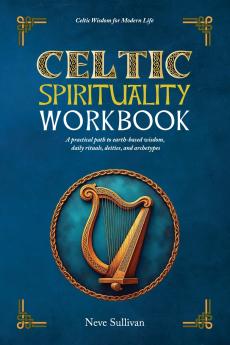 Celtic Spirituality Workbook