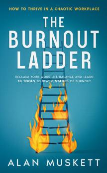 Burnout Ladder