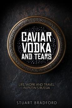 Caviar Vodka and Tears