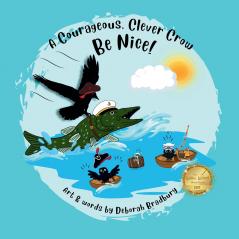 A Courageous Clever Crow