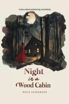 Night In A Wood Cabin