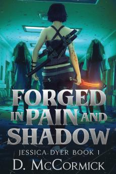 Forged In Pain And Shadows