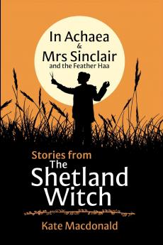 Stories From The Shetland Witch