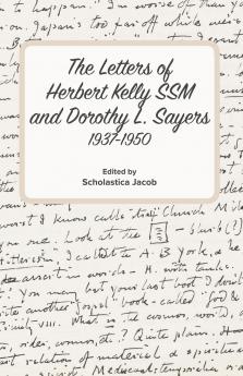Letters of Herbert Kelly and Dorothy L. Sayers