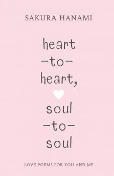 heart-to-heart soul-to-soul