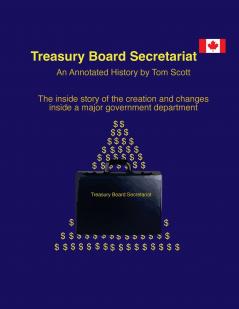 Treasury Board Secretariat - An Annotated. History