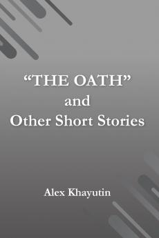 The Oath and other short stories