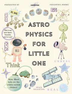Astrophysics For Little One