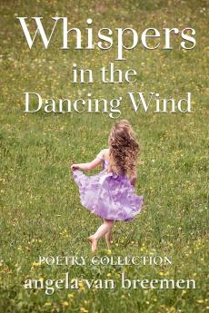 Whispers in the Dancing WInd