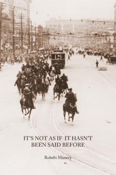 It's Not As If It Hasn't Been Said Before