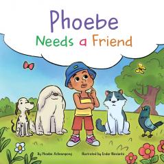 Phoebe Needs a Friend