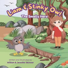 Liam & Stinky Owl