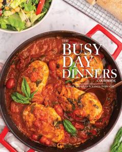 Busy Day Dinners Cookbook