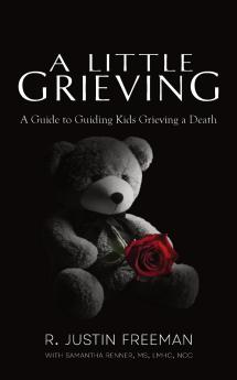 A Little Grieving
