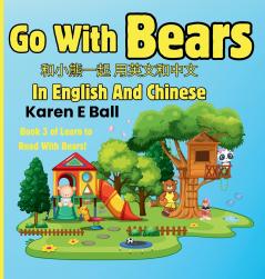 Go with Bears in English and Chinese