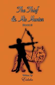The Thief and His Hunter Book 3 (MM Romance Thriller)