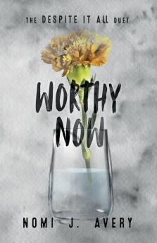 Worthy Now