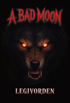 A Bad Moon