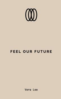 Feel Our Future