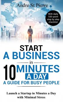 Start a Business in 10 Minutes a Day