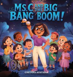 Ms. C and the Big Bang Boom!