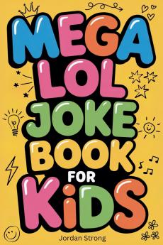 Mega LOL Joke Book for Kids