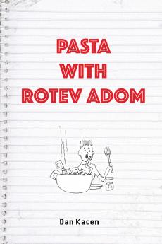 Pasta With Rotev Adom