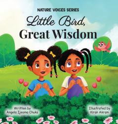 Little Bird Great Wisdom