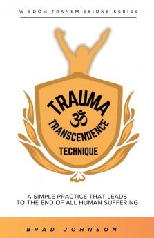 Trauma Transcendence Technique