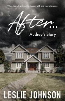 AFTER ... Audrey's Story