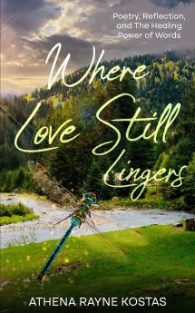 Where Love Still Lingers