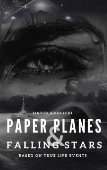 Paper Planes & Falling Stars