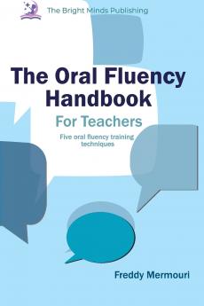 The Oral Fluency Handbook For Teachers