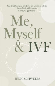 Me Myself & IVF