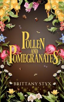 Pollen and Pomegranates