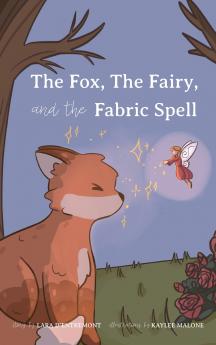 The Fox the Fairy and the Fabric Spell