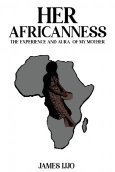 Her Africanness