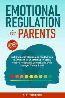 Emotional Regulation for Parents